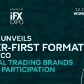 iFX EXPO Unveils Trader-First Format for The Trading Festival Mexico